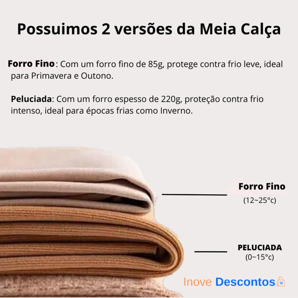 Kit Meia Calça Forrada Translúcida (COMPRE 1 LEVE 2)